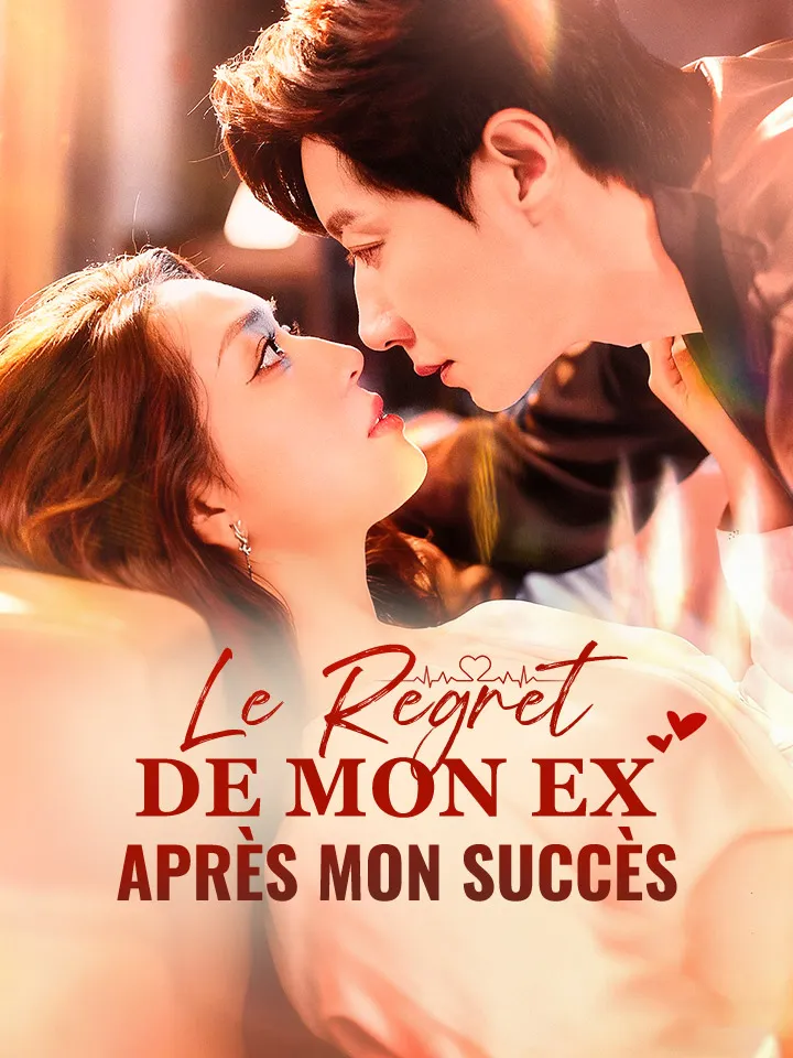 Couverture de Le Regret de mon Ex après mon Succès