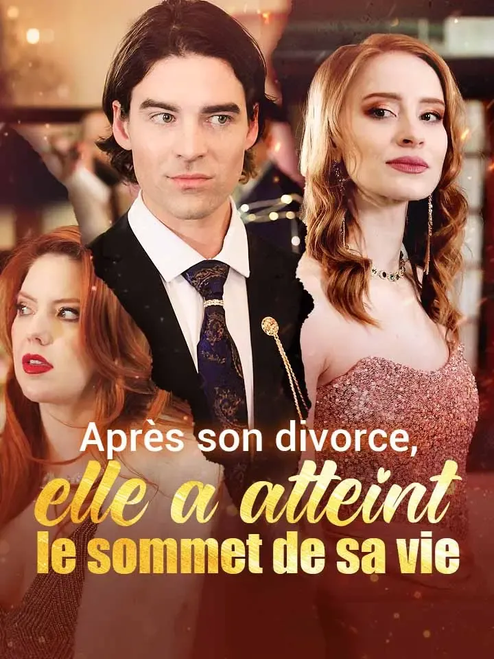 Couverture de Après son divorce, elle a atteint le sommet de sa vie