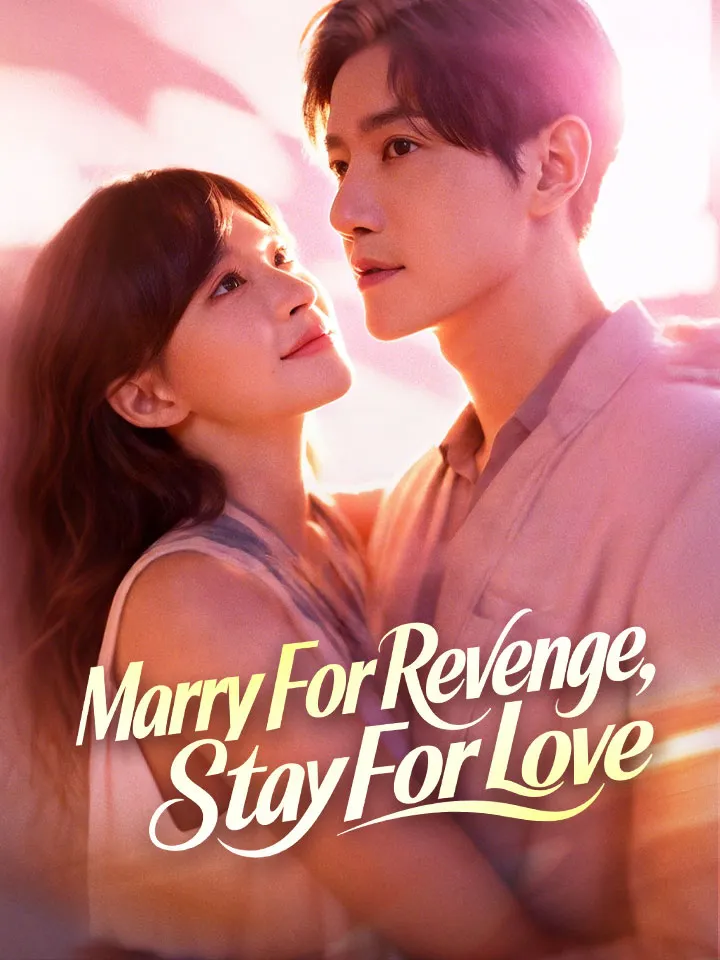 Marry For Revenge, Stay For Love cover
