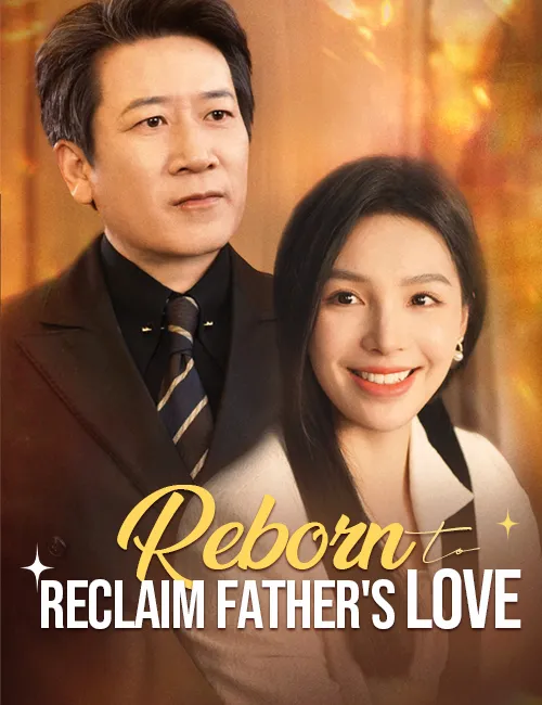 Reborn to Reclaim Father's Love cover