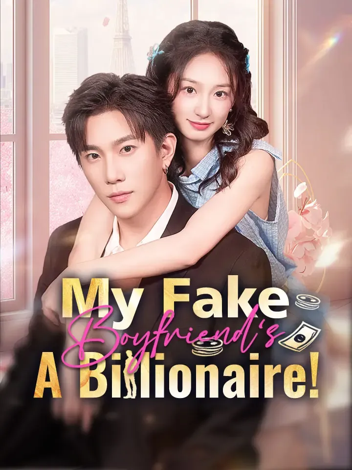 My Fake Boyfriend's A Billionaire! cover