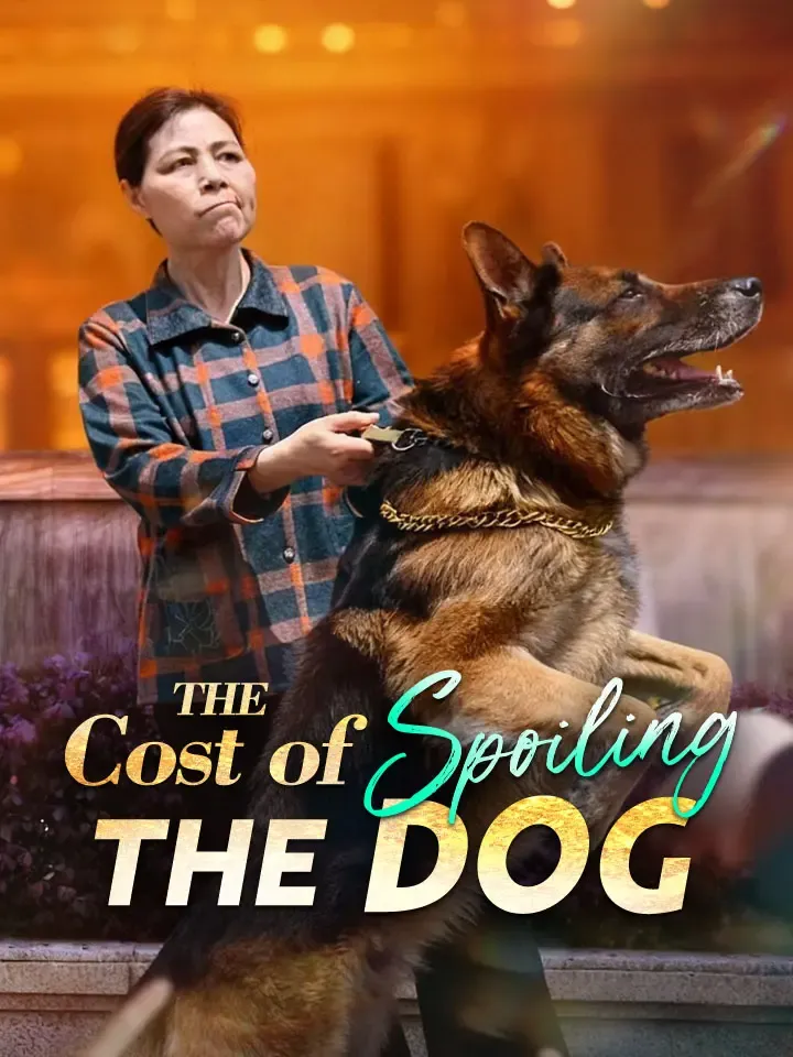 The Cost of Spoiling The Dog cover