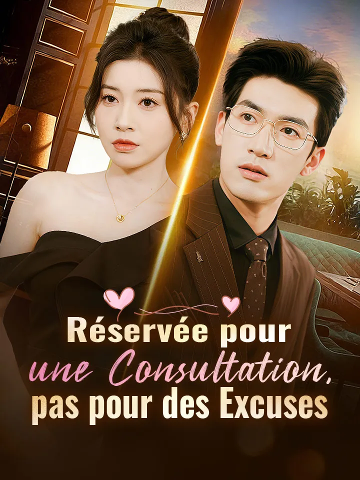 Couverture de Réservée pour une Consultation, pas pour des Excuses