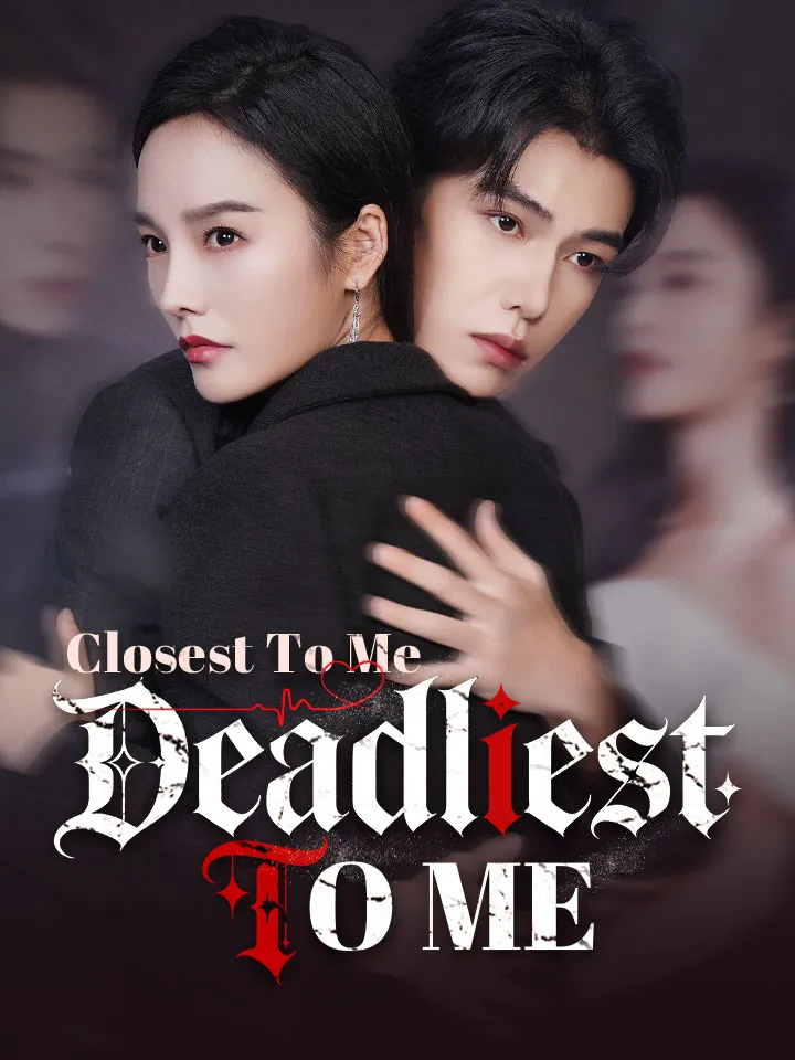 Closest To Me, Deadliest To Me cover