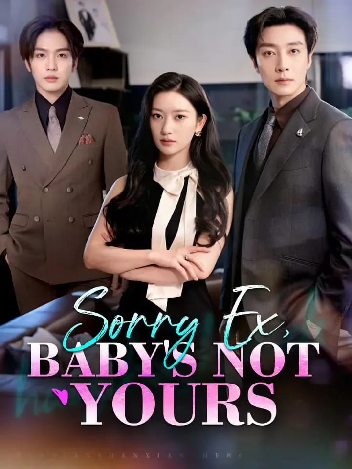 Sorry Ex, Baby's Not Yours cover