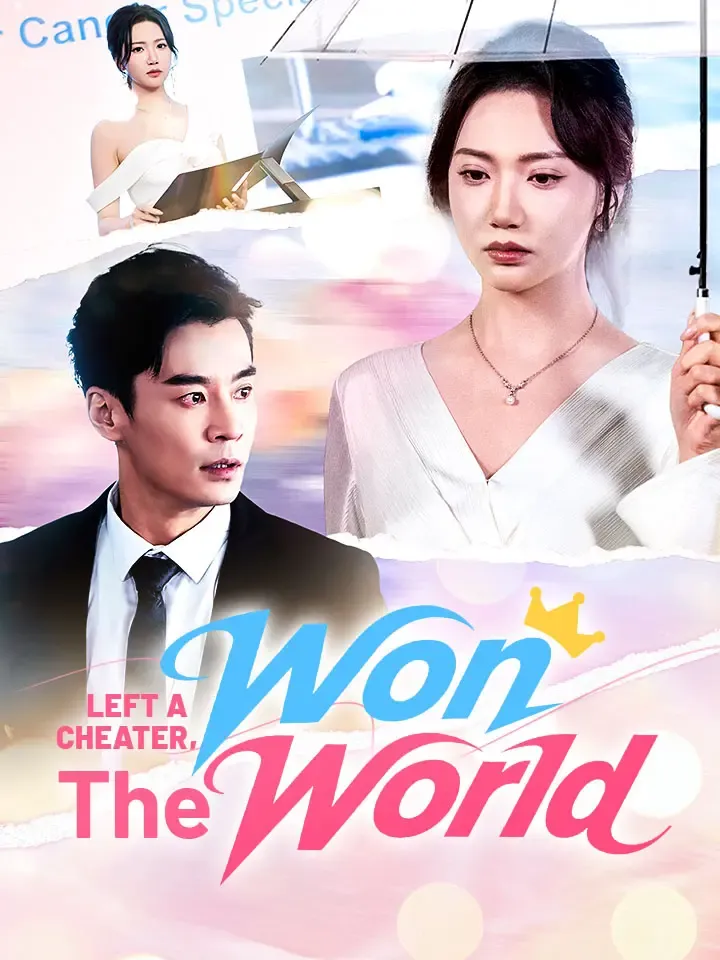 Left A Cheater, Won The World cover