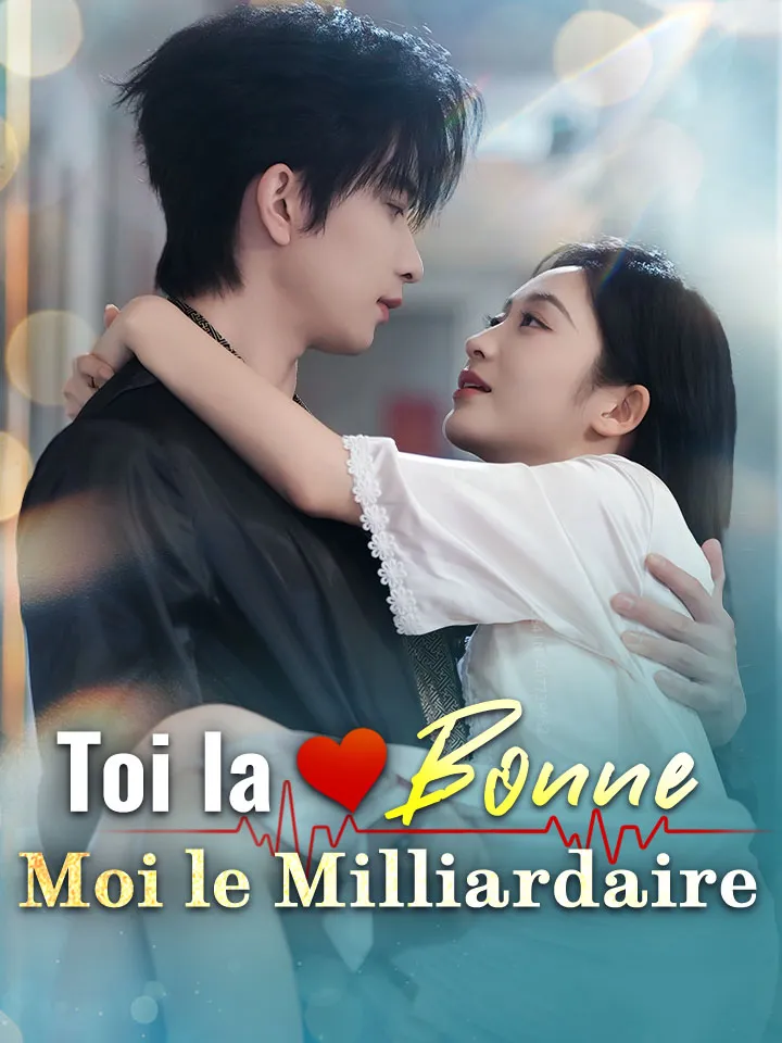 Couverture de Toi la Bonne, Moi le Milliardaire