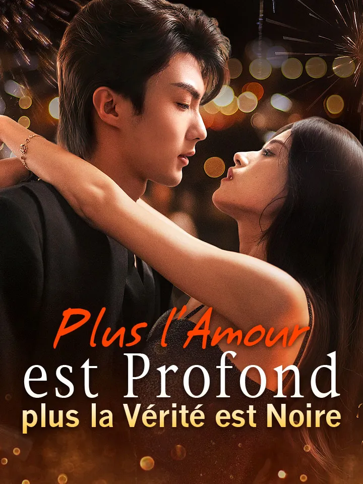 Couverture de Plus l'Amour est Profond, plus la Vérité est Noire