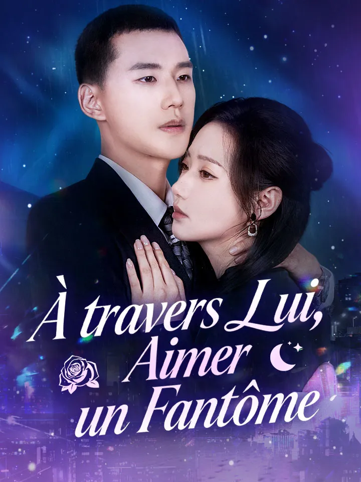 Couverture de À travers Lui, Aimer un Fantôme