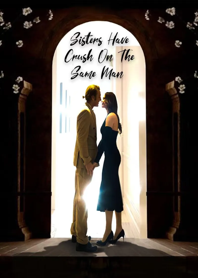 Sisters Have Crush On The Same Man cover