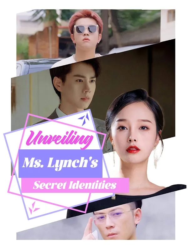 Unveiling Ms. Lynch's Secret Identities cover