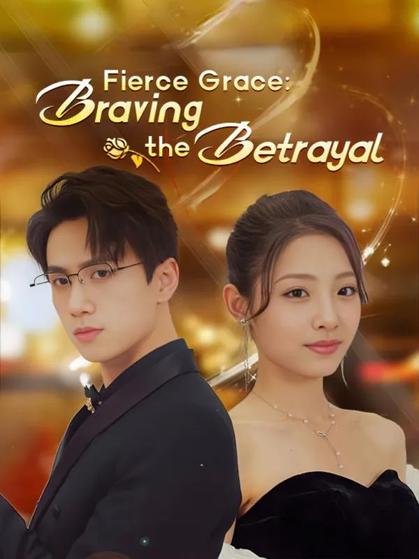 Fierce Grace: Braving the Betrayal（DUBBED） cover