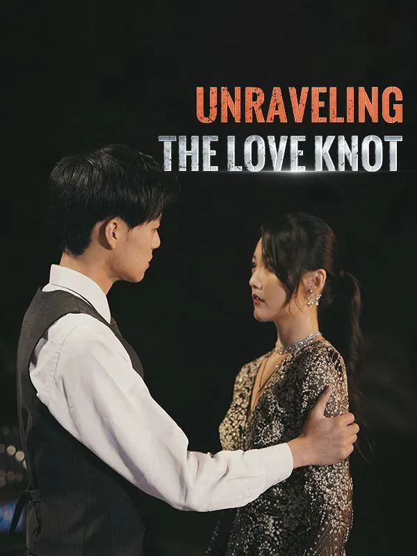 Unraveling the Love Knot cover
