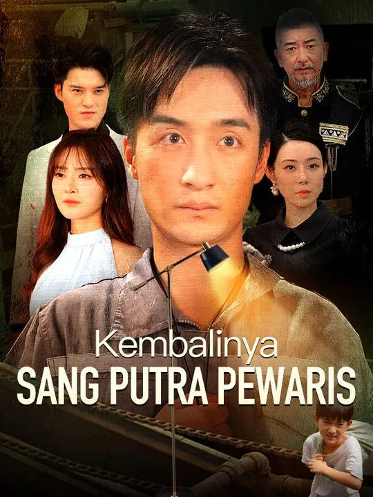 Sampul Kembalinya Sang Putra Pewaris (Sulih Suara)