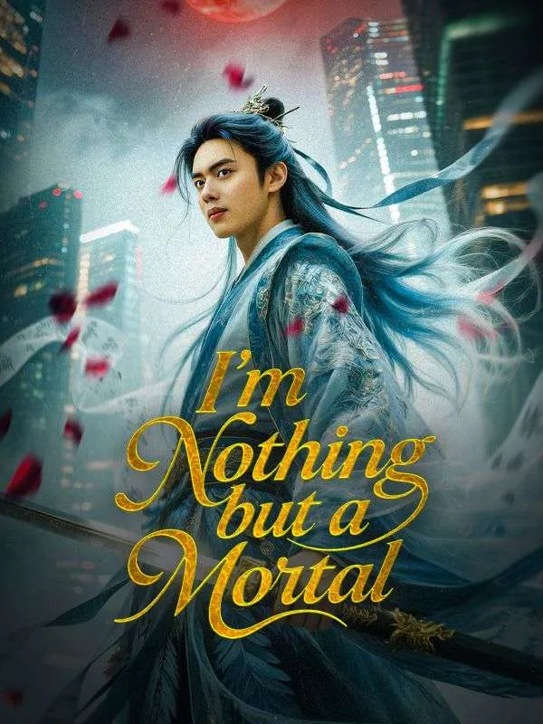 I'm Nothing but a Mortal cover
