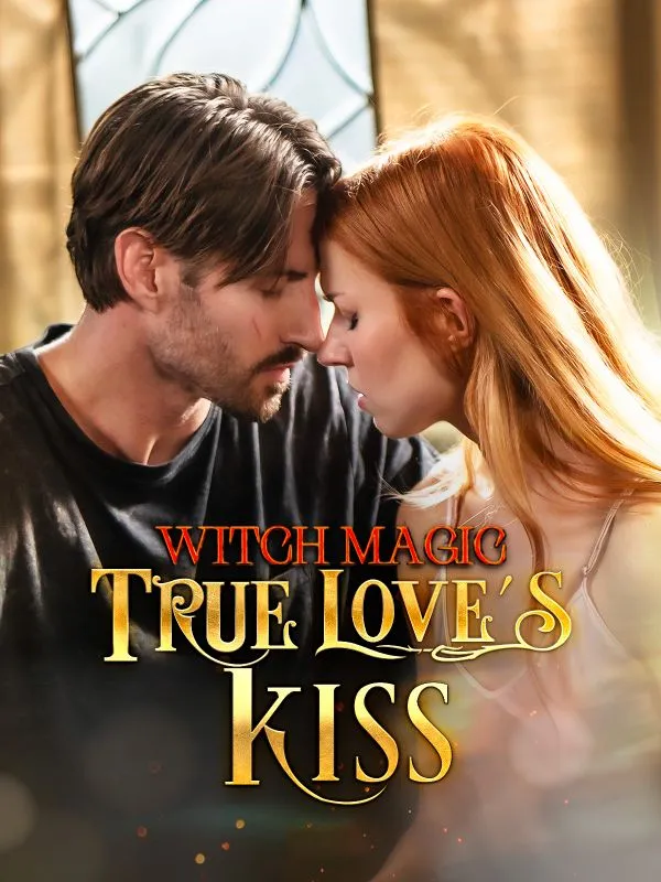 Witch Magic:True Love's Kiss cover