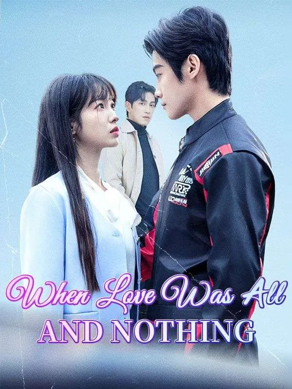When Love Was All and Nothing cover