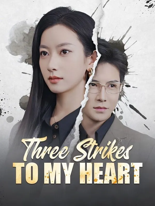 Three Strikes to My Heart cover