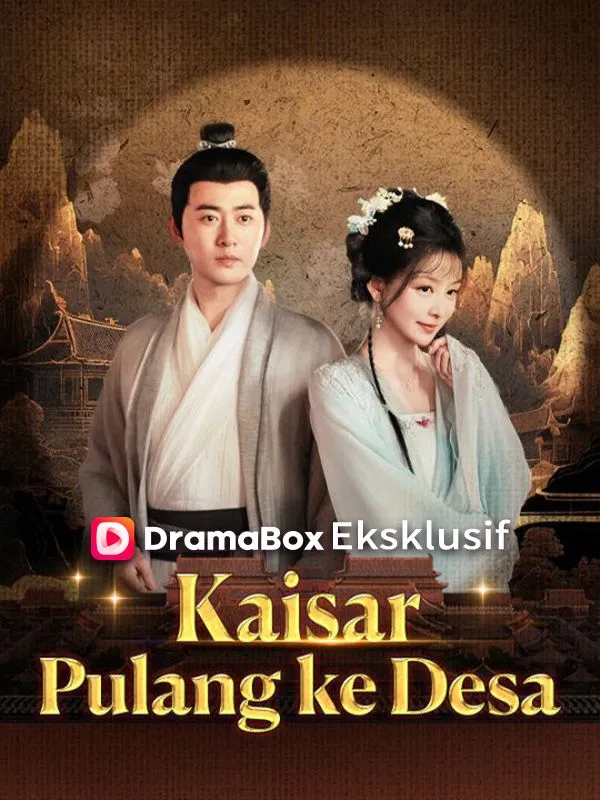Sampul Kaisar Pulang ke Desa (Sulih Suara)