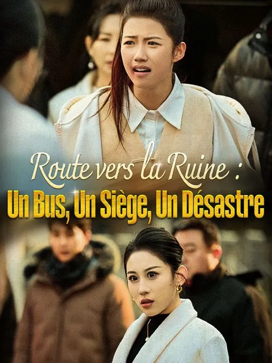 Couverture de Route vers la ruine : Un Bus, Un Siège, Un Désastre