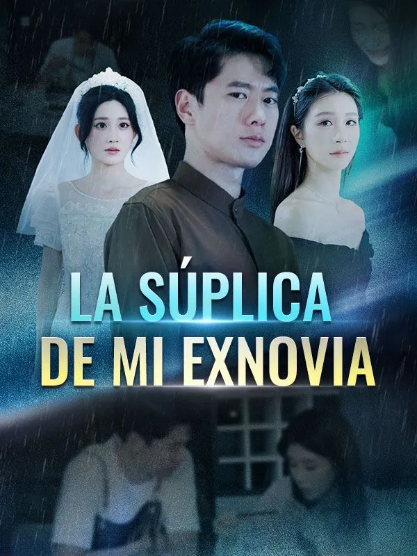 Portada de La Súplica de Mi Exnovia