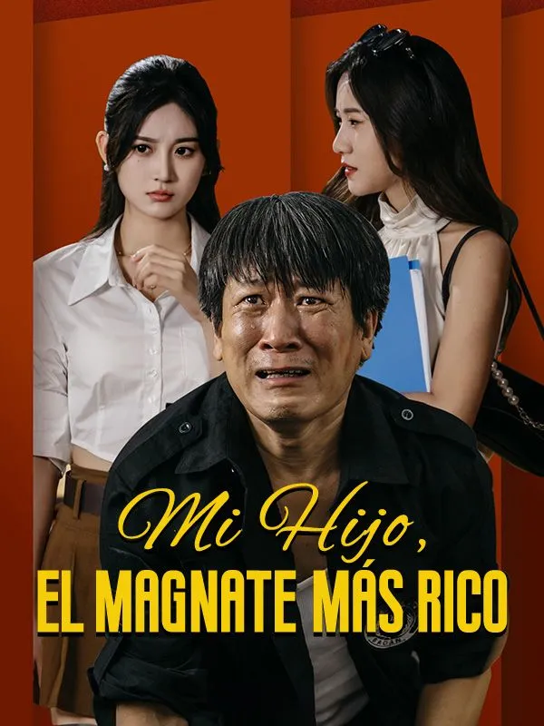 Portada de Mi Hijo, el Magnate más Rico(Doblado)