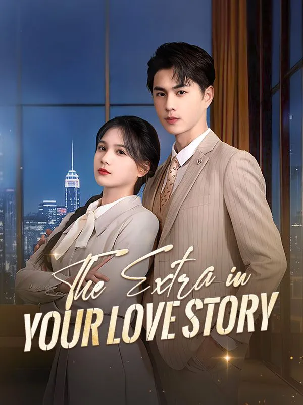 The Extra in Your Love Story cover