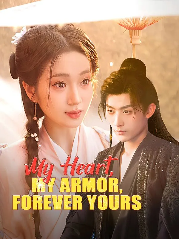 My Heart, My Armor, Forever Yours cover