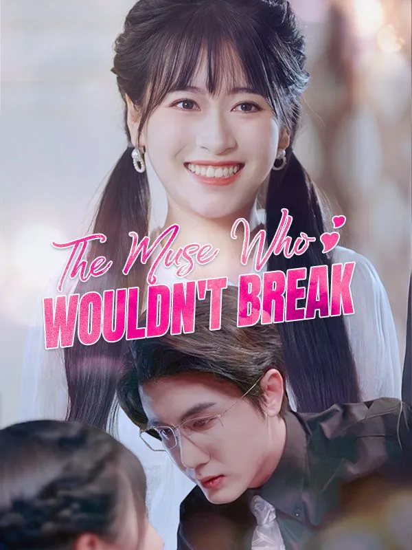 The Muse Who Wouldn't Break cover
