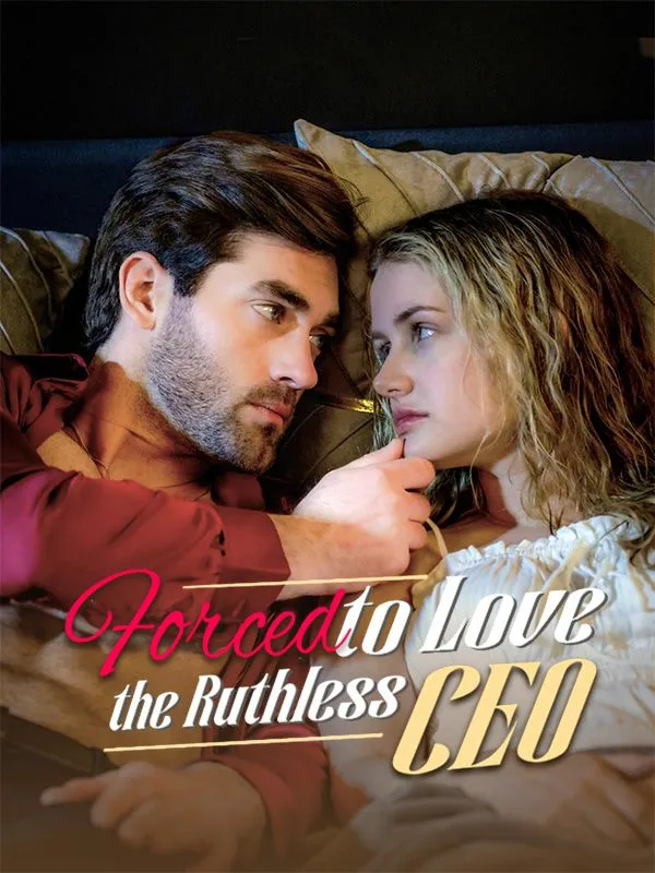 Forced to Love the Ruthless CEO cover