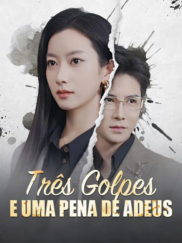 Capa de Três Golpes e Uma Pena de Adeus (Dublado)