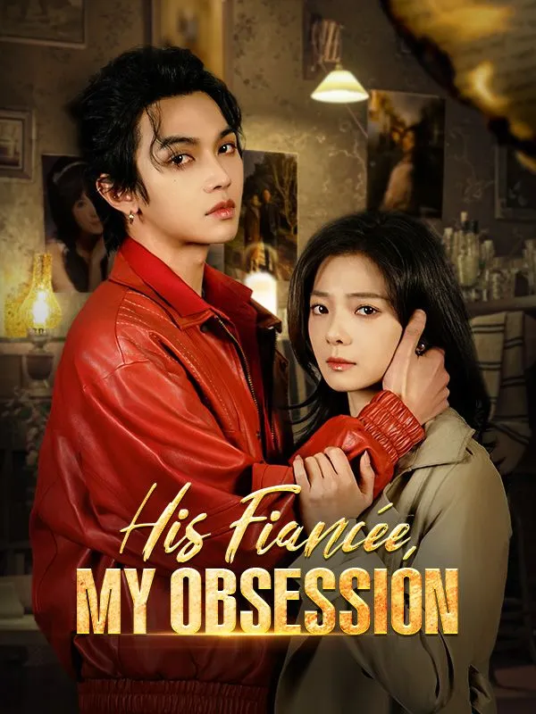 His Fiancée, My Obsession cover