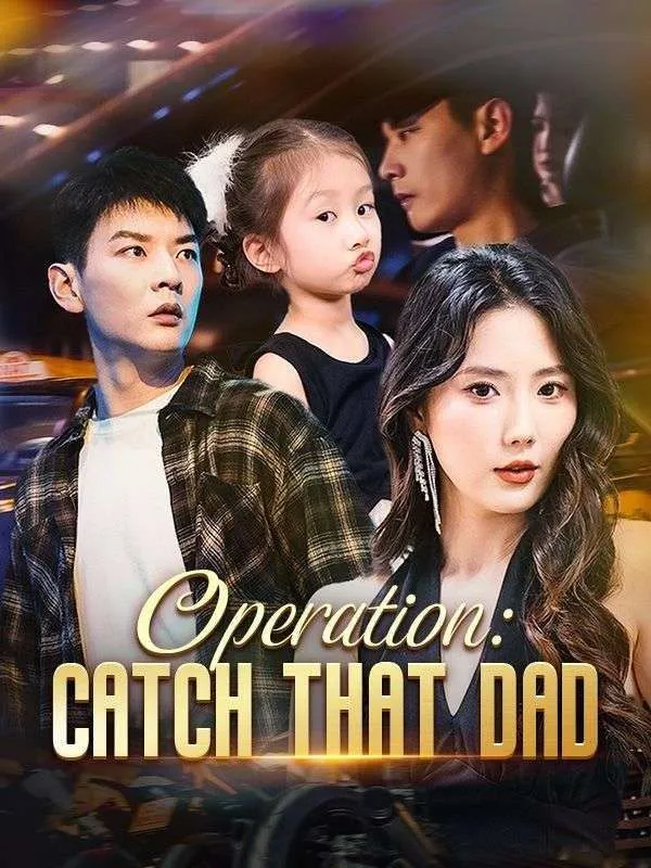 Operation: Catch That Dad cover