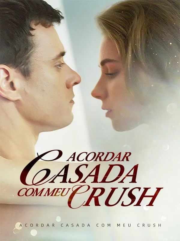 Capa de Acordar Casada com Meu Crush (Dublado)