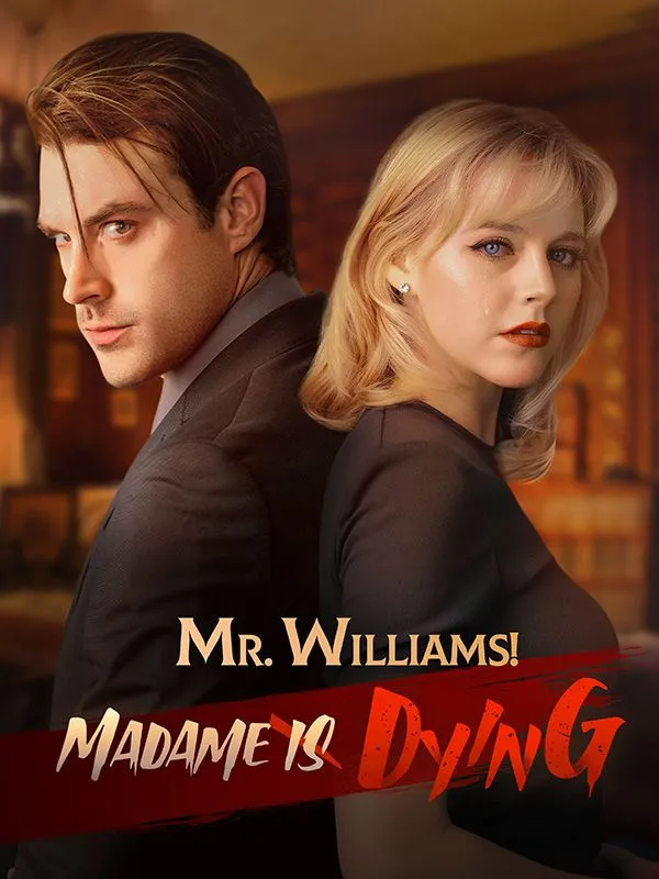 Mr. Williams! Madame Is Dying cover