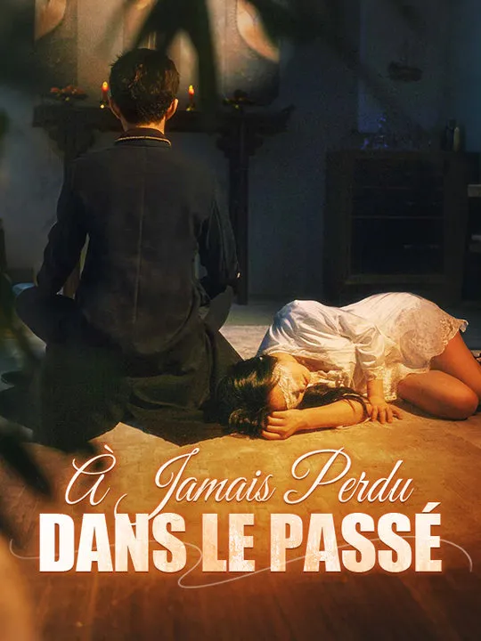 Couverture de À Jamais Perdu dans le Passé