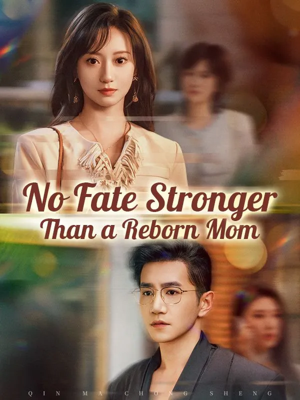 No Fate Stronger Than a Reborn Mom cover