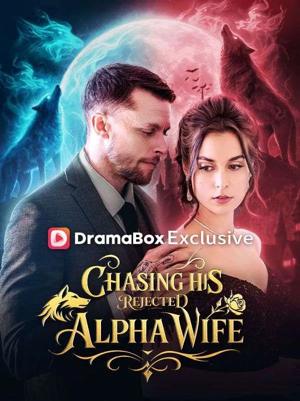 Chasing His Rejected Alpha Wife cover