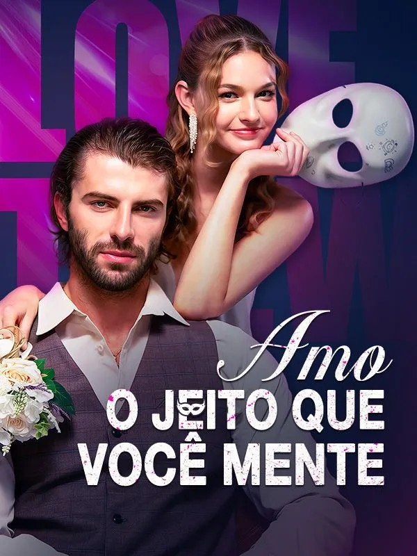 Capa de Amo o Jeito que Você Mente (Dublado)