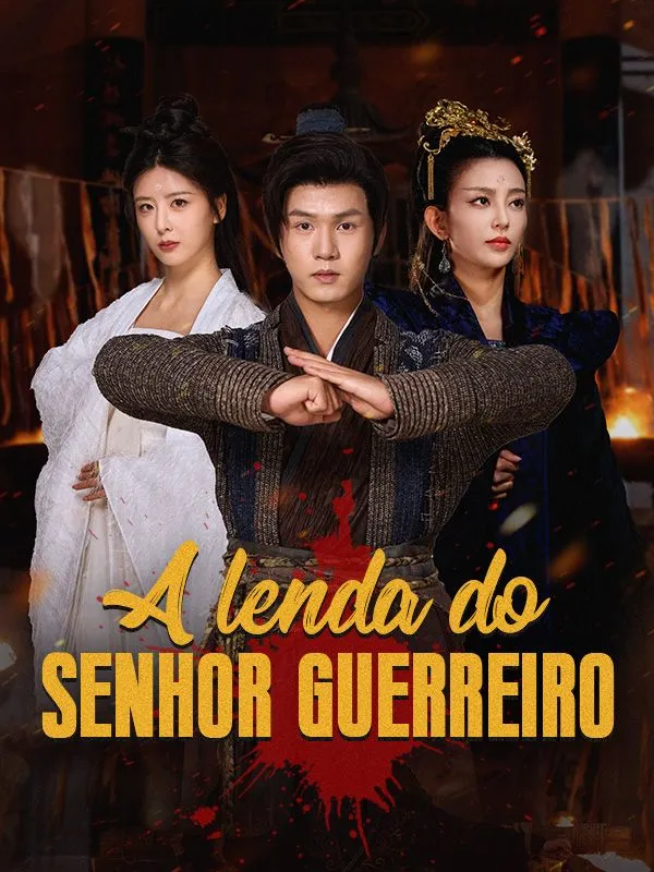 Capa de A Lenda do Senhor Guerreiro (Dublado)