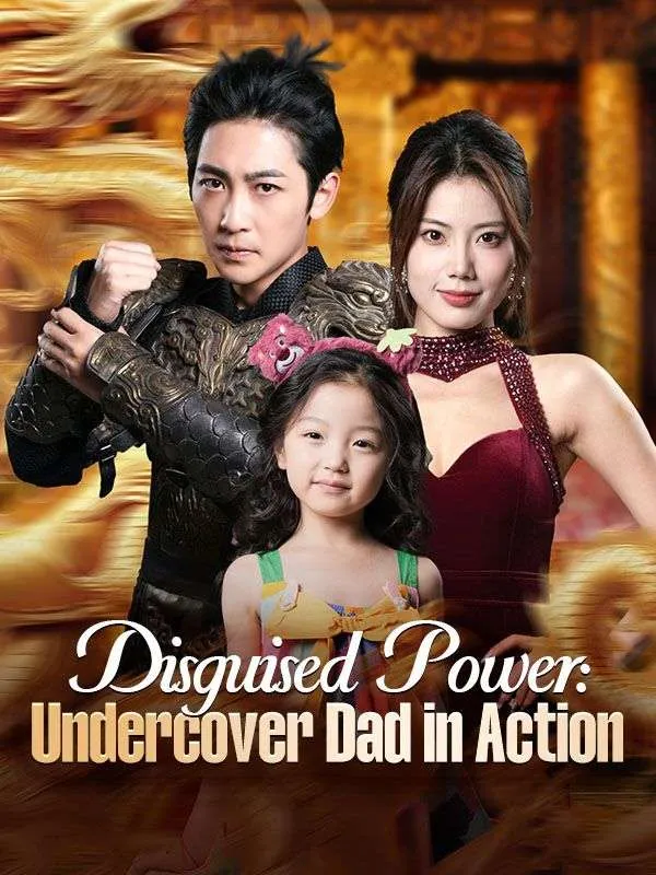 Disguised Power: Undercover Dad in Action cover
