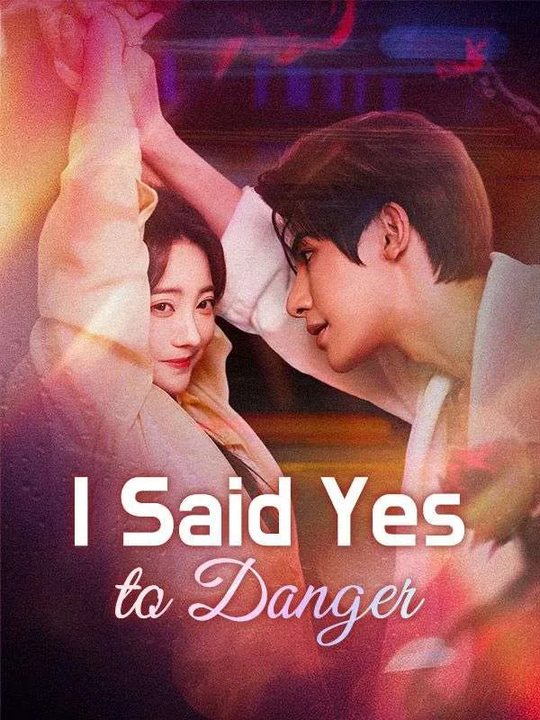 I Said Yes to Danger cover