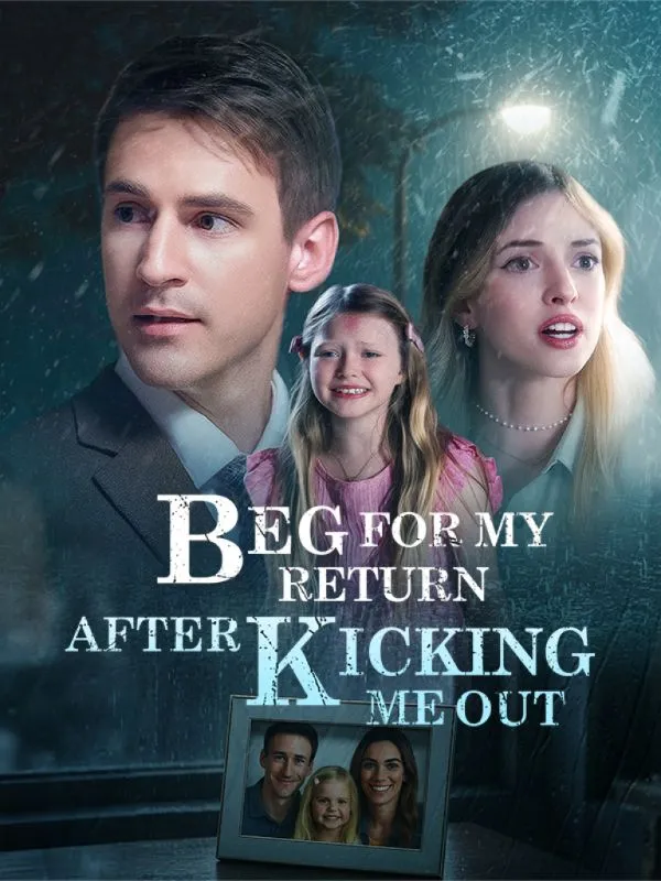 Beg for My Return After Kicking Me Out cover