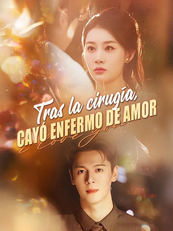 Portada de Tras la cirugía, cayó enfermo de amor