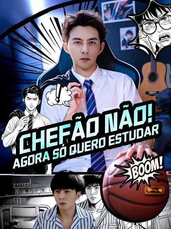 Capa de Chefão não! Agora só quero estudar (Dublado)