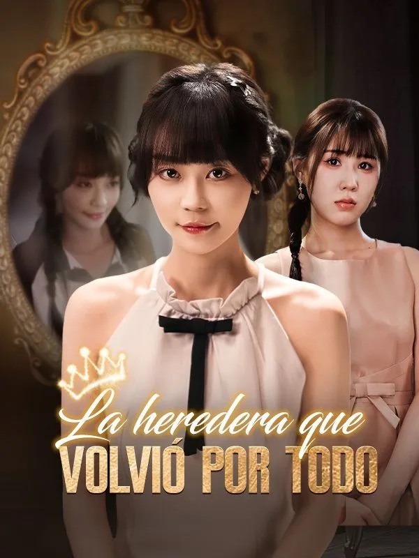 Portada de La heredera que volvió por todo