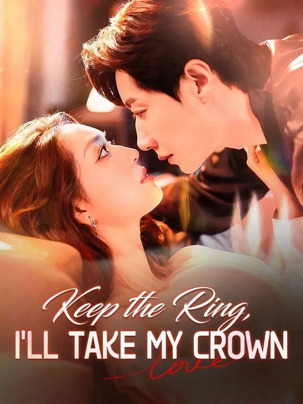Keep the Ring, I'll Take My Crown cover