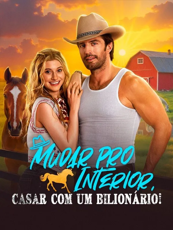 Capa de Mudar pro Interior, Casar com um Bilionário!