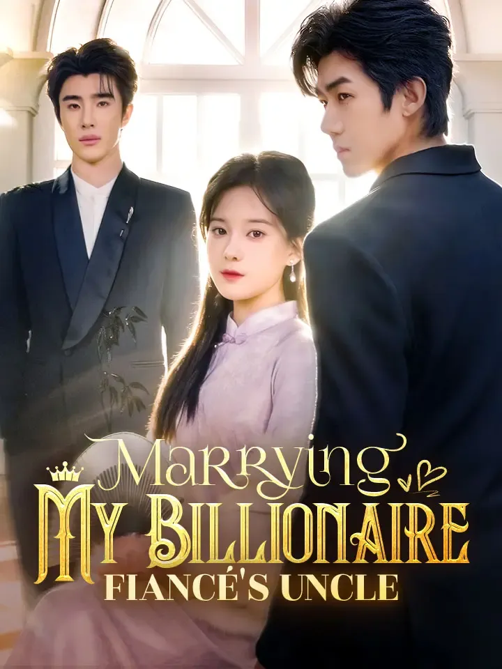 Marrying My Billionaire Fiancé's Uncle cover