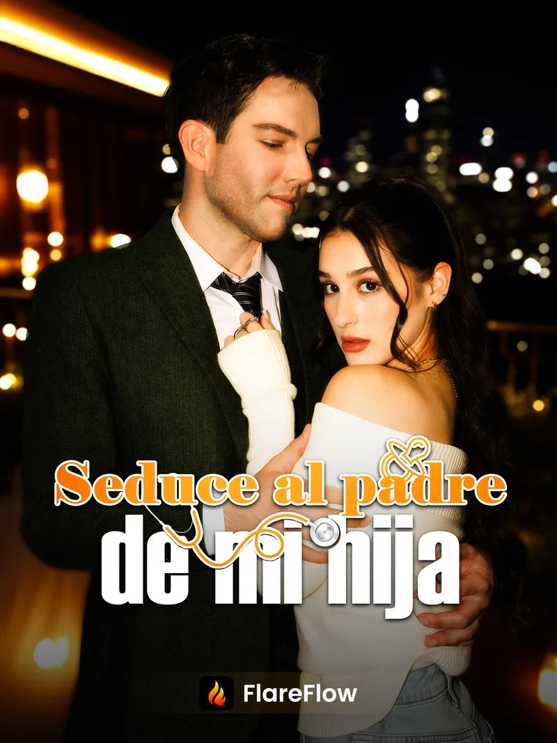 Portada de Seduce al padre de mi hija